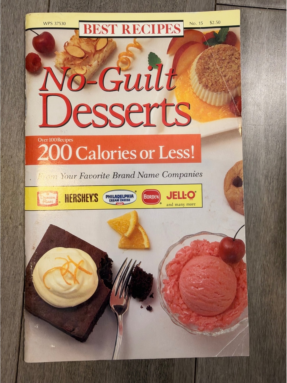Best Recipes No-Guilt Desserts Cookbook - Over 100 Recipes Under 200 Calories